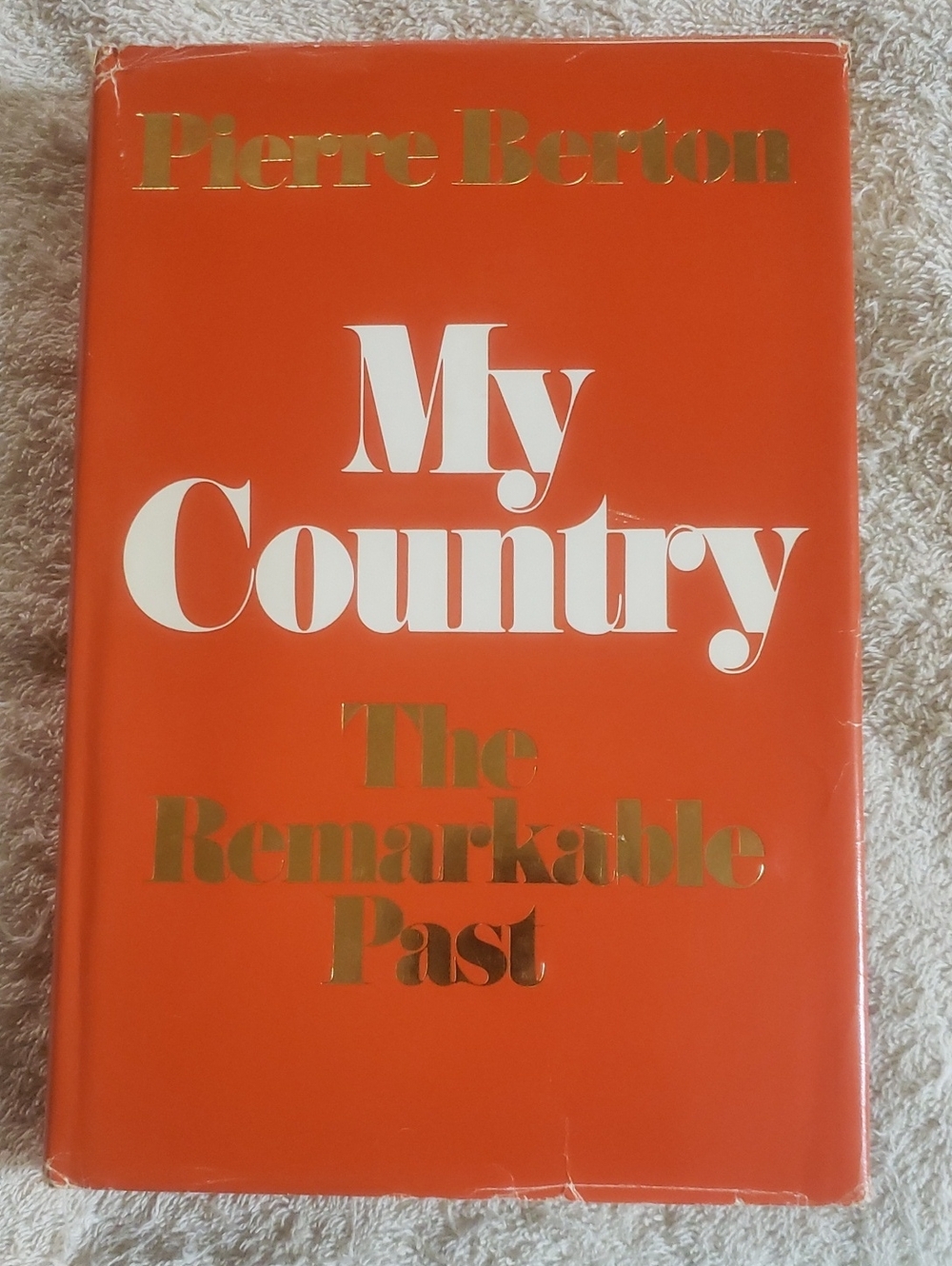 My Country The Remarkable Past - Orange Hardcover Accent